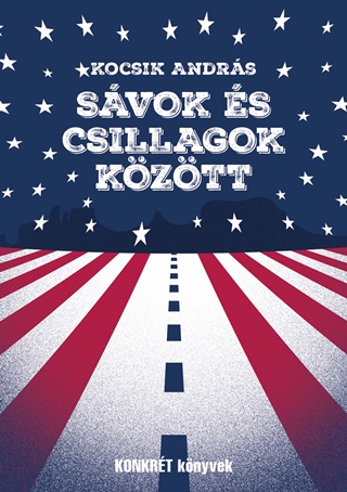 Kocsik Andrs - Svok s Csillagok Kztt