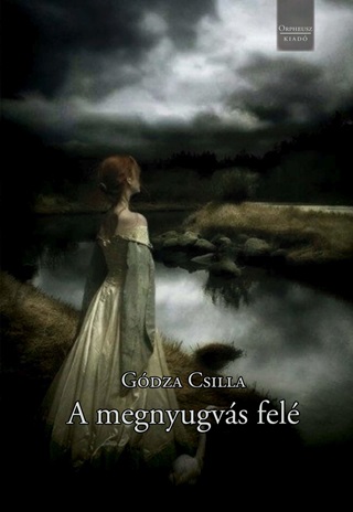 Gdza Csilla - A Megnyugvs Fel