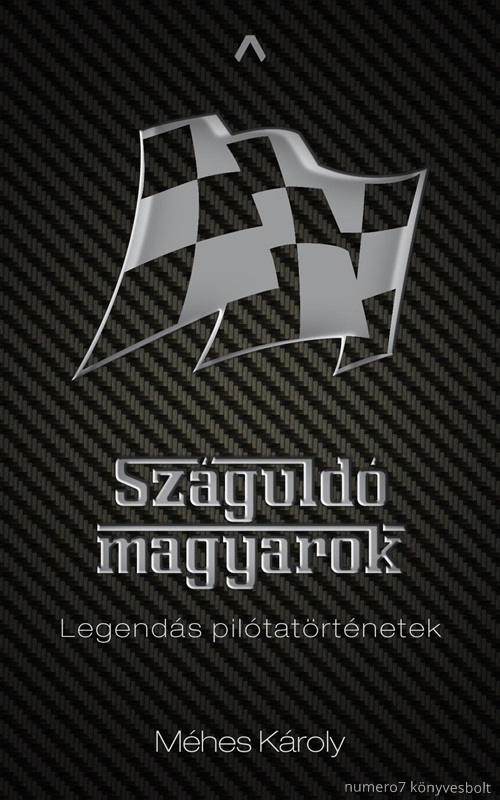 Mhes Kroly - Szguld Magyarok - Legends Piltatrtnetek