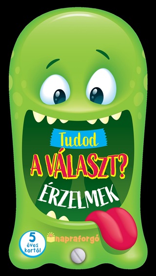  - Tudod A Vlaszt? - rzelmek - 5 ves Kortl