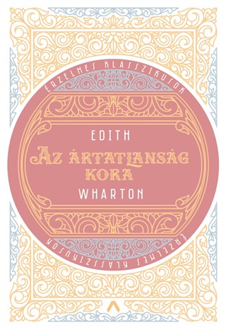 Edith Wharton - Az rtatlansg Kora