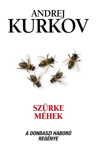 Andrej Kurkov - Szrke Mhek