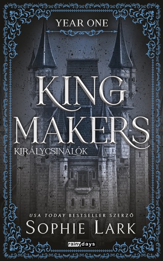 Sophie Lark - Kingmakers - Year One