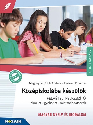 Ms-2385u - Kzpiskolba Kszlk Felvteli Felkszt - Magyar Nyelv s Irod. (8. tdolg.