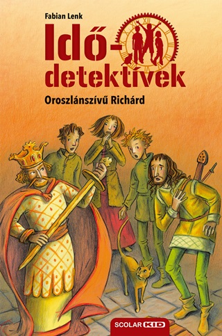 Fabian Lenk - Oroszlnszv Richrd - Iddetektvek 8. (2. Kiads)
